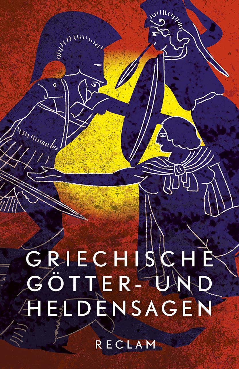 Cover: 9783150196441 | Griechische Götter- und Heldensagen | Reiner Tetzner (u. a.) | Buch