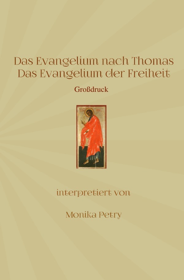 Cover: 9783745048278 | Das Evangelium nach Thomas (Großdruck) | Das Evangelium der Freiheit