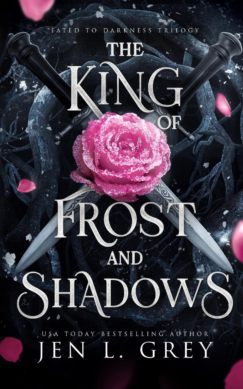 Cover: 9798889530503 | The King of Frost and Shadows | Jen L. Grey | Taschenbuch | Paperback