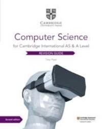 Cover: 9781108737326 | Cambridge International AS &amp; A Level Computer Science Revision Guide