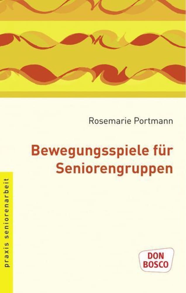 Cover: 9783769817089 | Bewegungsspiele für Seniorengruppen | Mit Musiktipps | Portmann | Buch