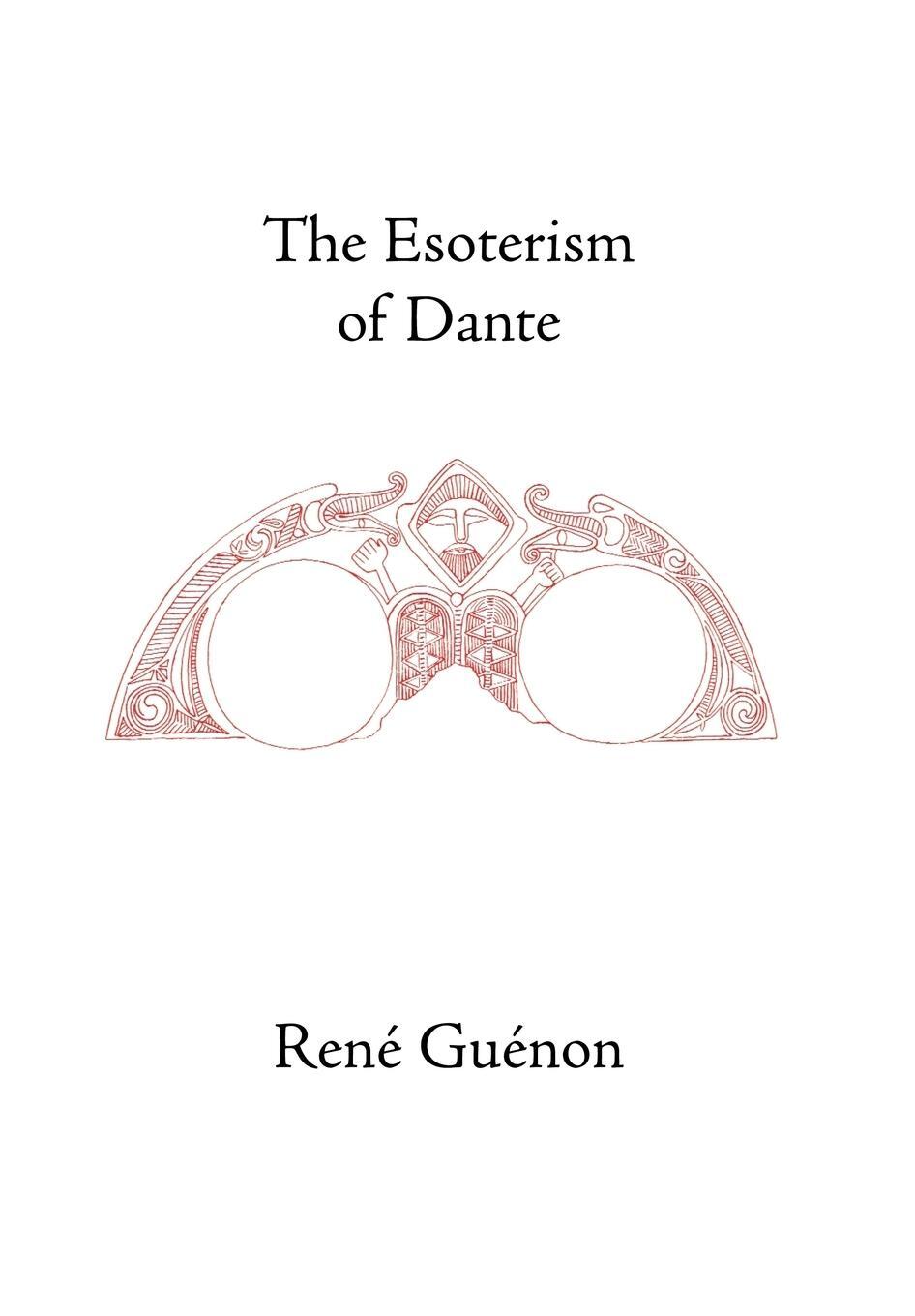 Cover: 9781597310581 | The Esoterism of Dante | James Richard Wetmore | Buch | Englisch