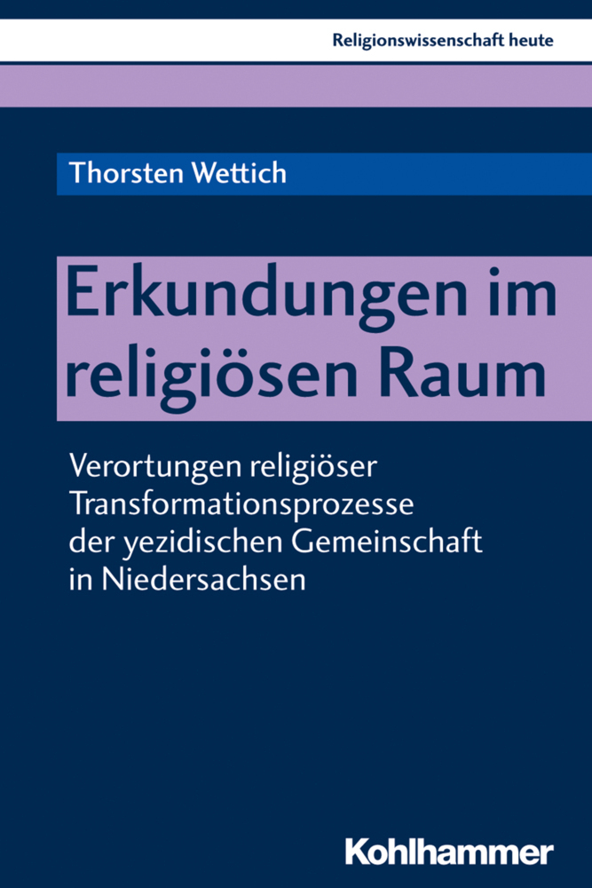Cover: 9783170374829 | Erkundungen im religiösen Raum | Thorsten Wettich | Taschenbuch | 2020