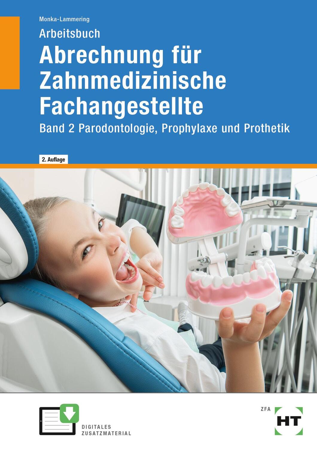 Cover: 9783582637185 | Arbeitsbuch Abrechnung für Zahnmedizinische Fachangestellte Band 2