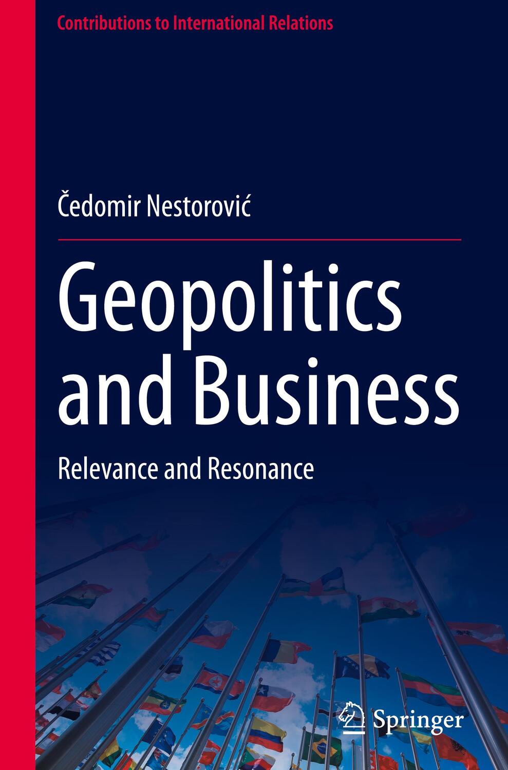 Cover: 9783031453243 | Geopolitics and Business | Relevance and Resonance | Nestorovi¿ | Buch
