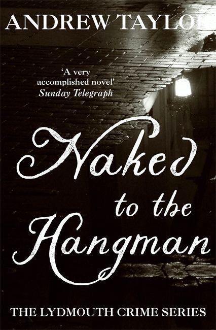 Cover: 9780340895214 | Naked to the Hangman | The Lydmouth Crime Series Book 8 | Taylor