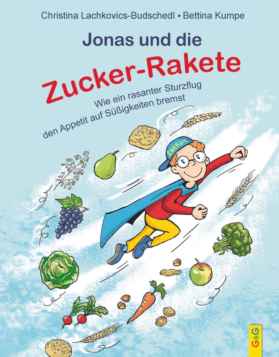Cover: 9783707419917 | Jonas und die Zucker-Rakete | Christina Lachkovics-Budschedl | Buch