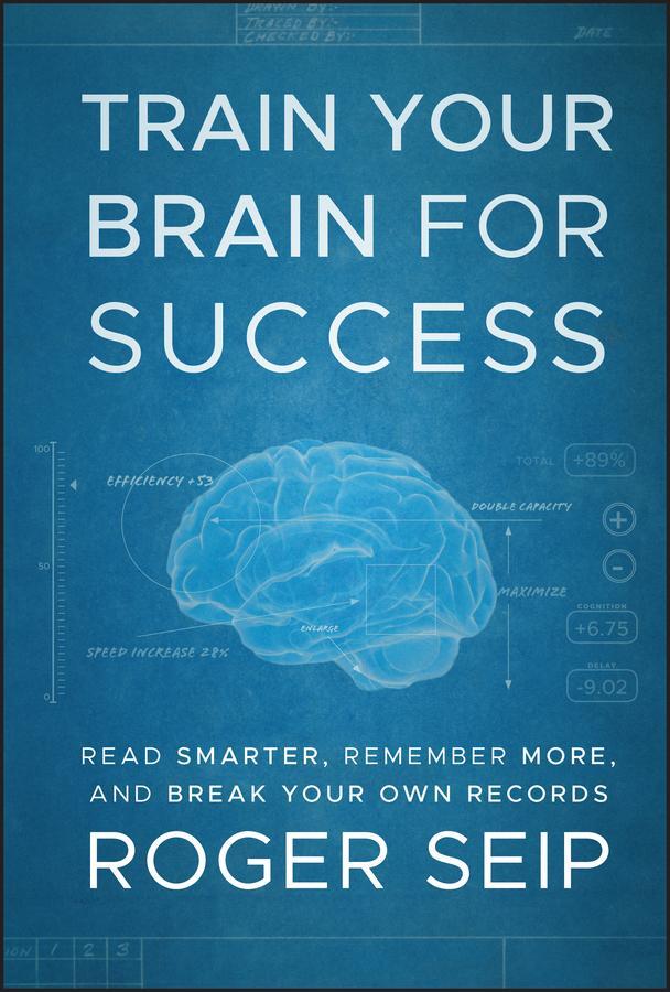 Cover: 9781118275191 | Train Your Brain For Success | Roger Seip | Buch | 256 S. | Englisch