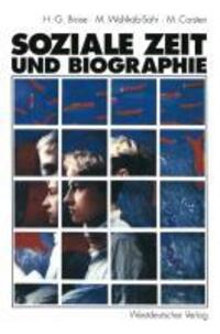 Cover: 9783531124582 | Soziale Zeit und Biographie | Hanns-Georg Brose (u. a.) | Taschenbuch