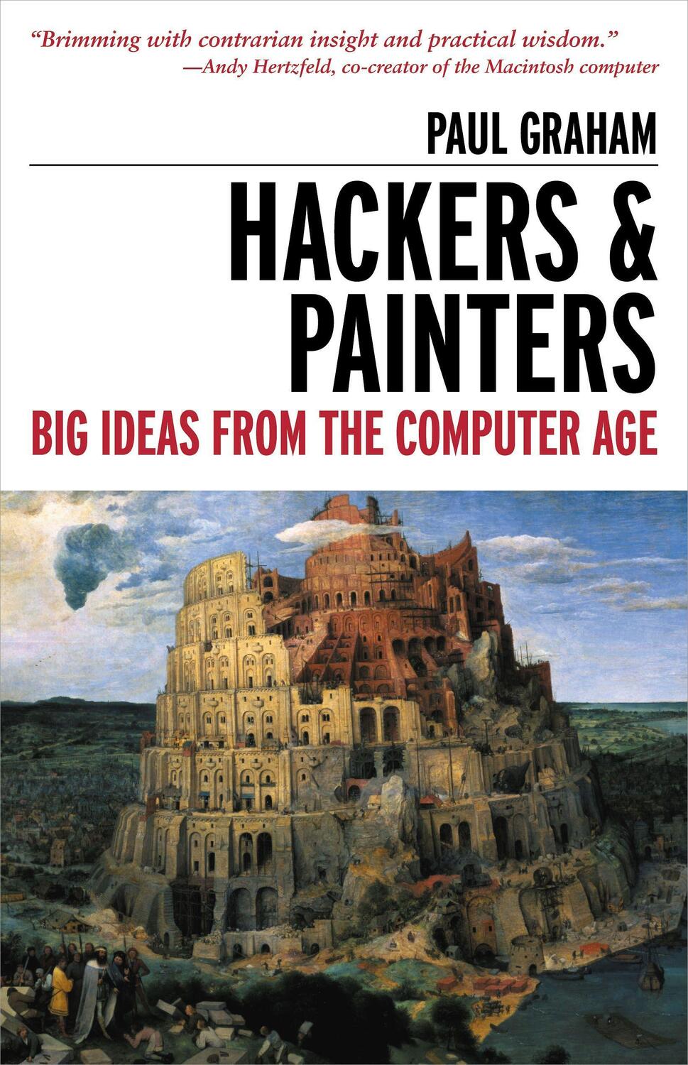 Cover: 9781449389550 | Hackers & Painters | Big Ideas from the Computer Age | Paul Graham
