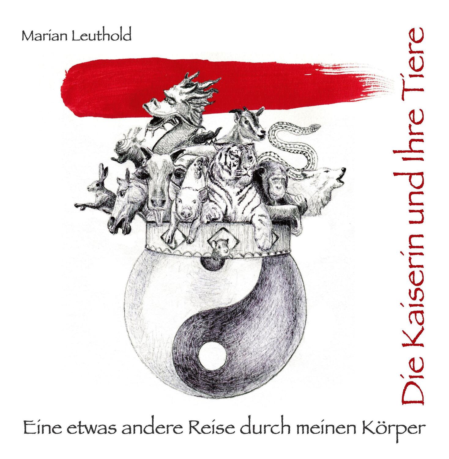 Cover: 9783906945194 | Die Kaiserin und ihre Tiere | Marian Leuthold | Taschenbuch | Deutsch