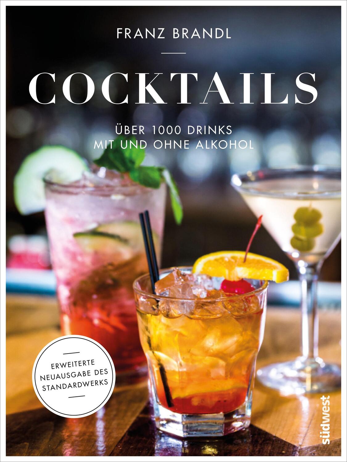 Cover: 9783517096865 | Cocktails | Franz Brandl | Buch | 272 S. | Deutsch | 2018 | Südwest