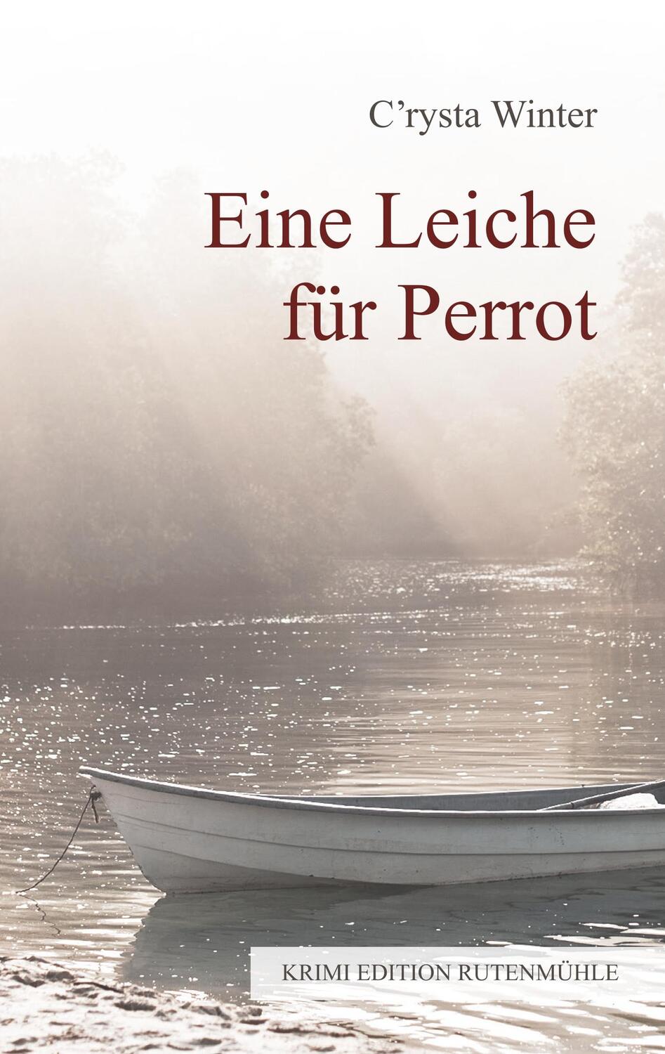 Cover: 9783744871303 | Eine Leiche für Perrot | C'Rysta Winter | Taschenbuch | Paperback