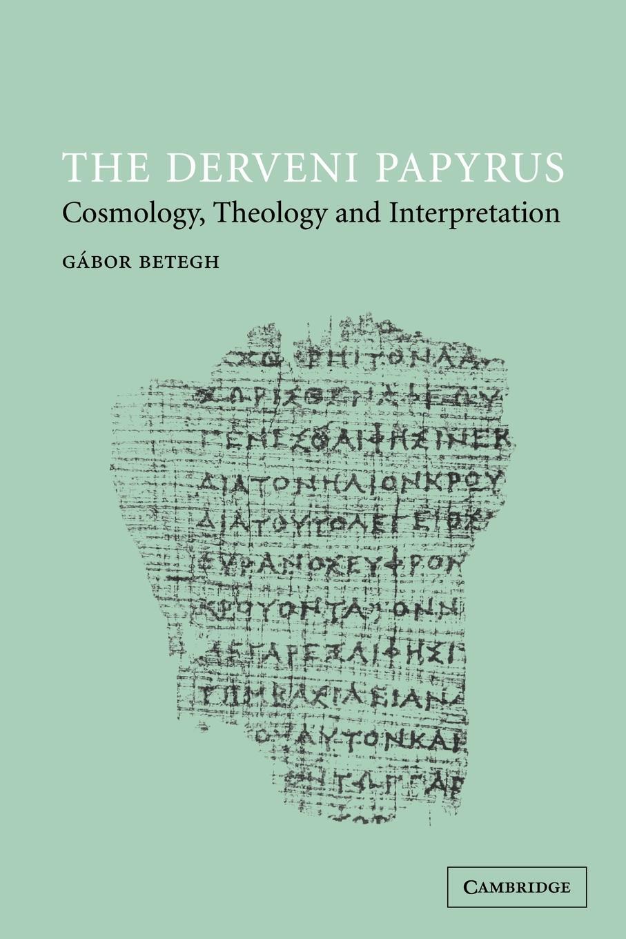 Cover: 9780521047395 | The Derveni Papyrus | Cosmology, Theology and Interpretation | Buch