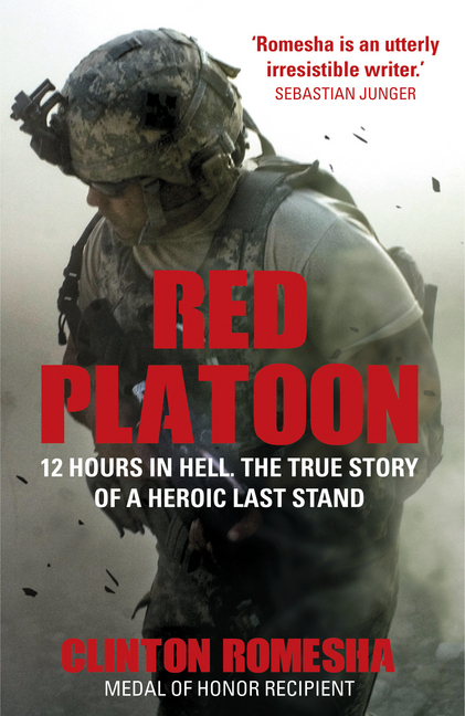 Cover: 9781784751814 | Red Platoon | 12 Hours of Hell. The True Story of a Heroic Last Stand