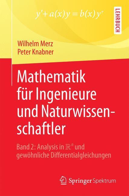 Cover: 9783662547809 | Mathematik für Ingenieure und Naturwissenschaftler 2 | Wilhelm Merz