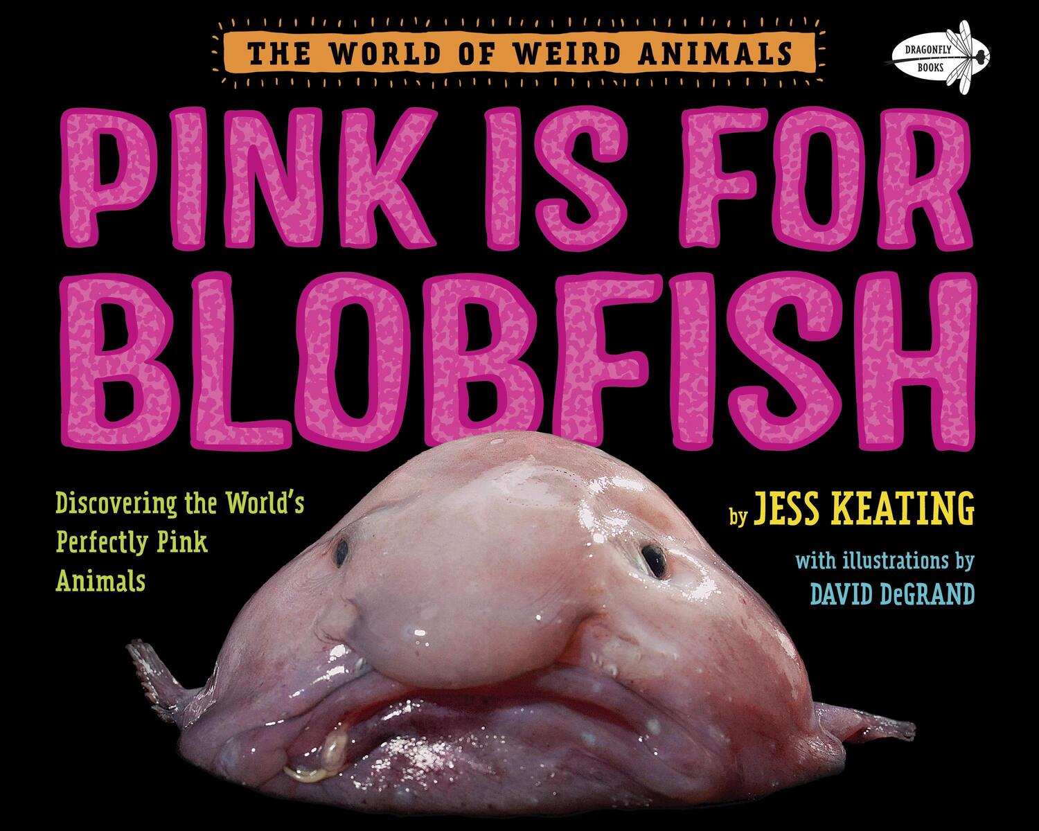 Cover: 9781984893963 | Pink Is for Blobfish: Discovering the World's Perfectly Pink Animals