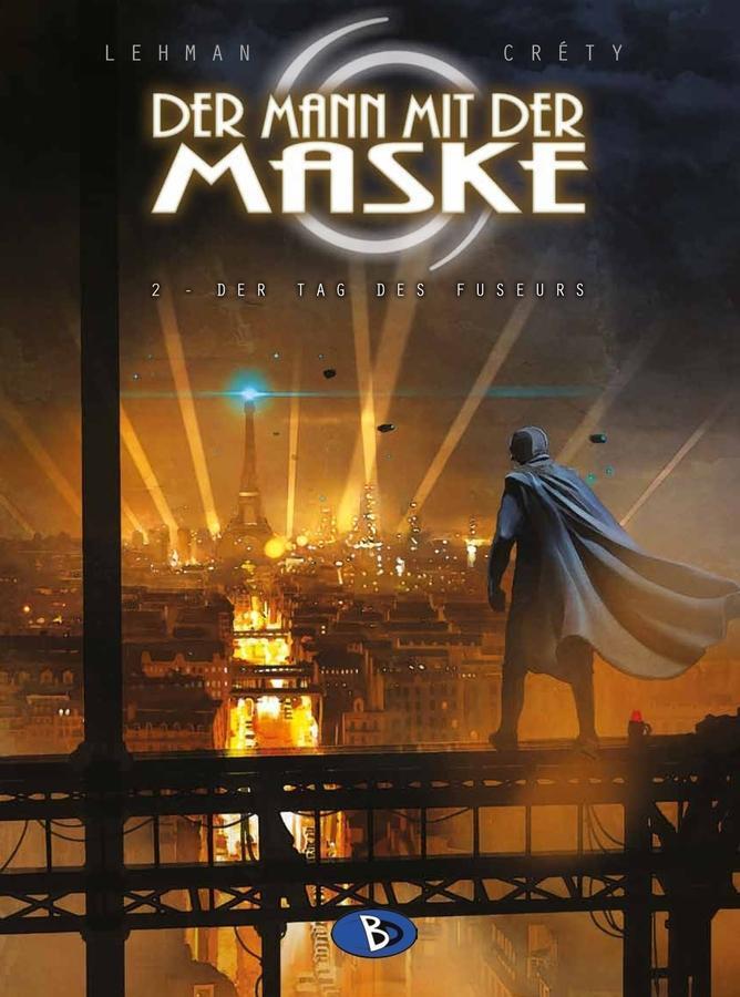 Cover: 9783944446622 | Der Mann mit der Maske 2 | Serge Lehman | Buch | 48 S. | Deutsch
