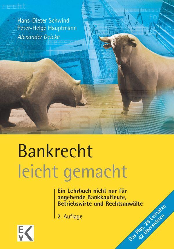 Cover: 9783874403207 | Bankrecht - leicht gemacht | Alexander Deicke | Taschenbuch | Deutsch