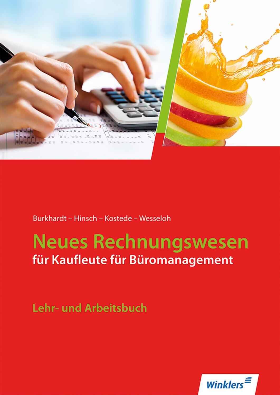 Cover: 9783804543133 | Neues Rechnungswesen. Kaufleute Büromanagement. Lehr- und Arbeitsbuch