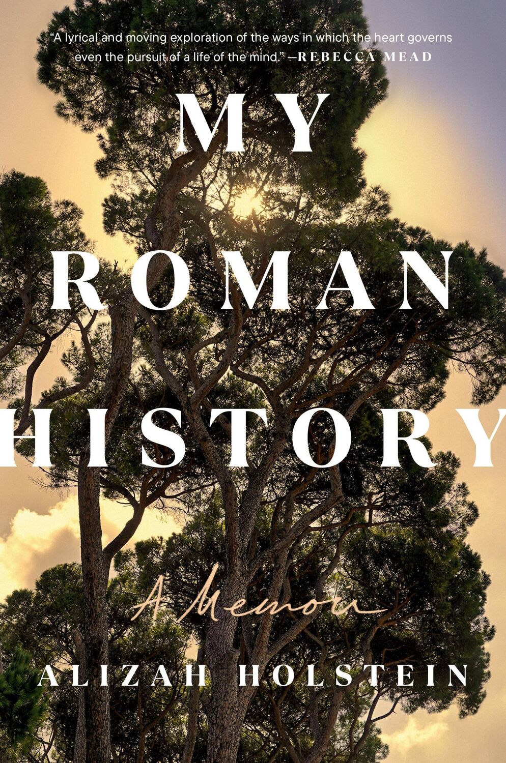 Cover: 9780593490082 | My Roman History | A Memoir | Alizah Holstein | Buch | Englisch | 2024