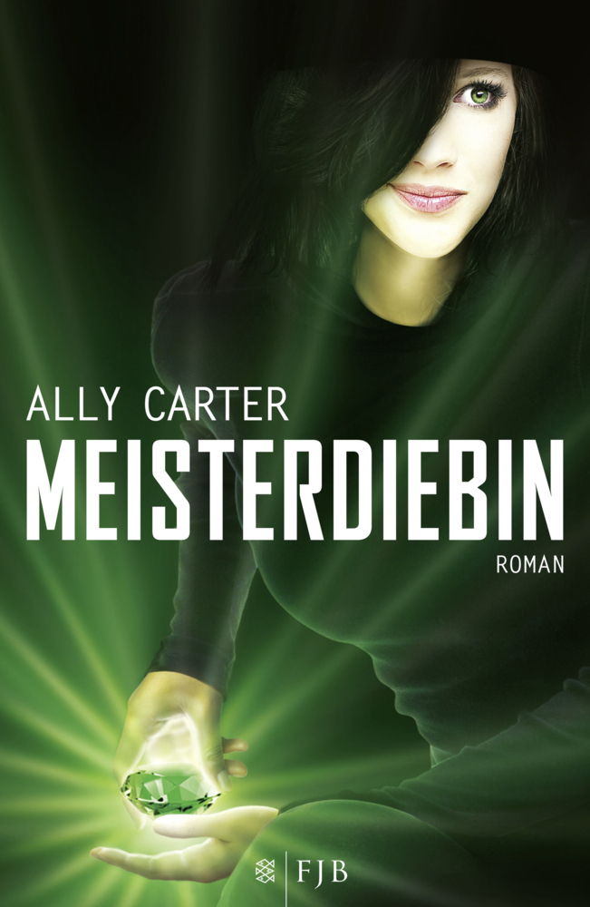 Cover: 9783841421487 | Meisterdiebin | Roman | Ally Carter | Buch | 384 S. | Deutsch | 2013