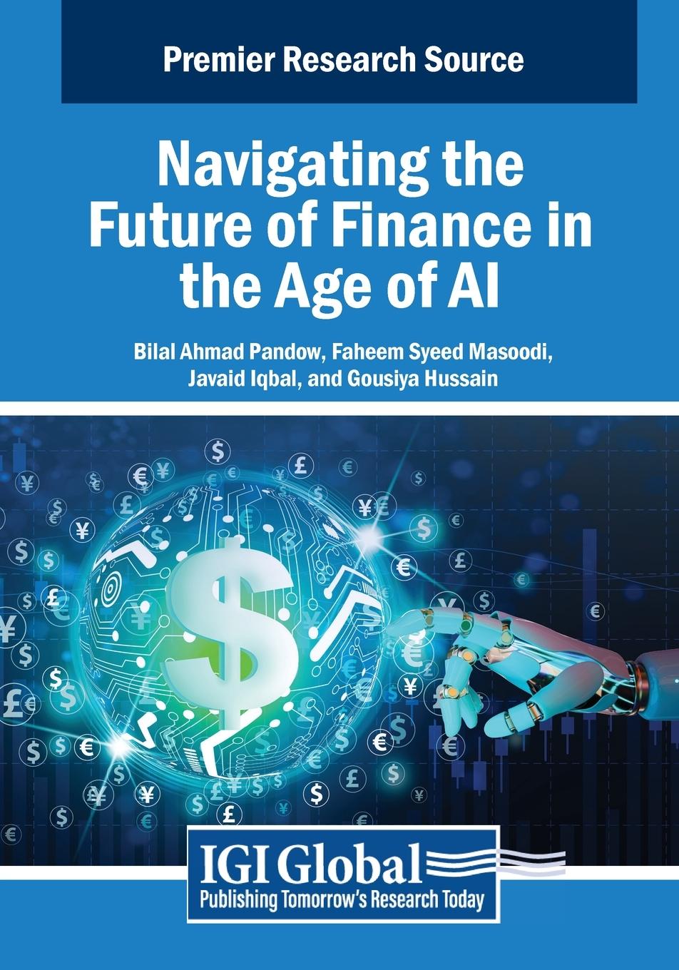 Cover: 9798369343869 | Navigating the Future of Finance in the Age of AI | Bilal Ahmad Pandow