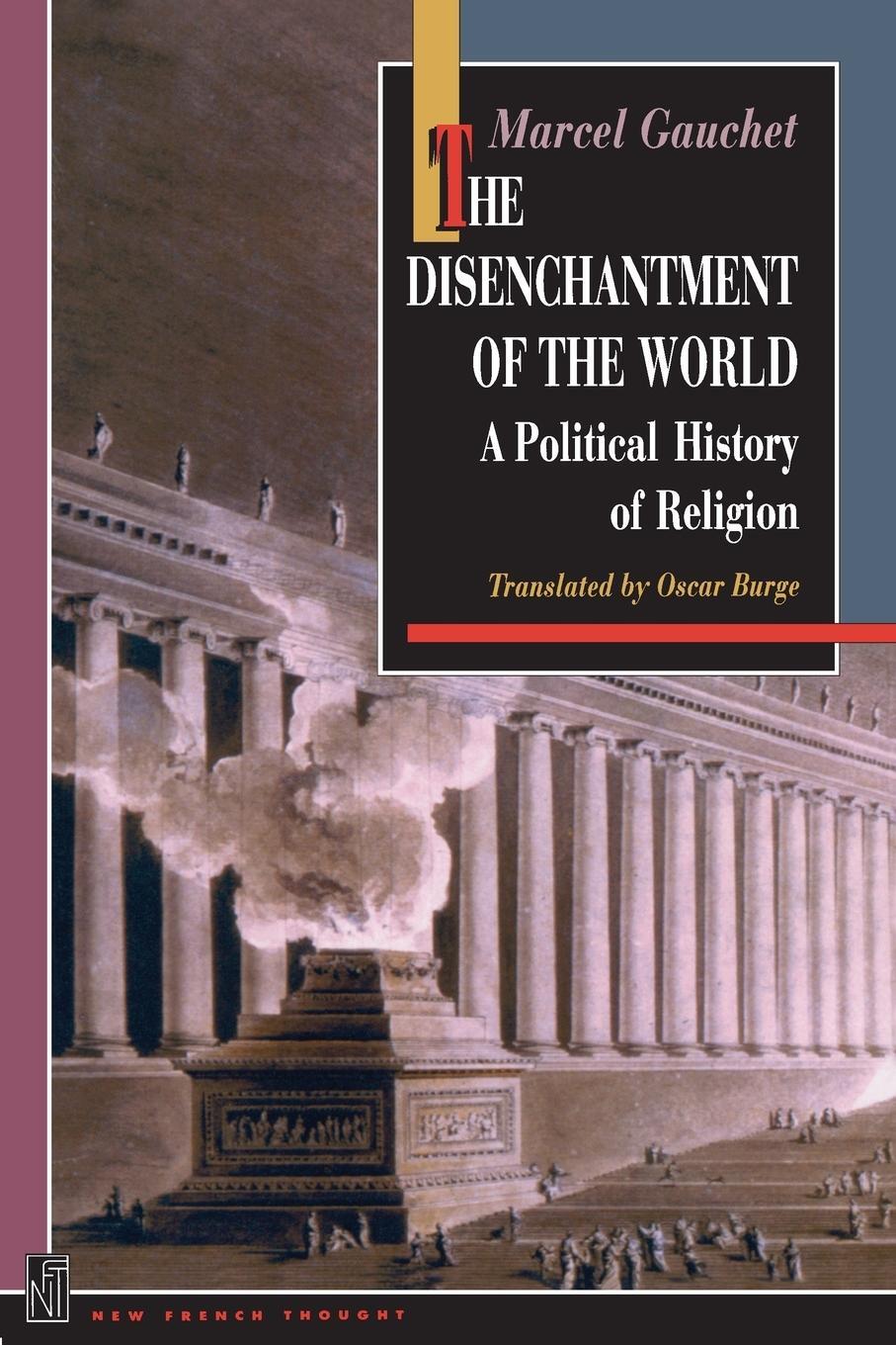 Cover: 9780691029375 | The Disenchantment of the World | A Political History of Religion