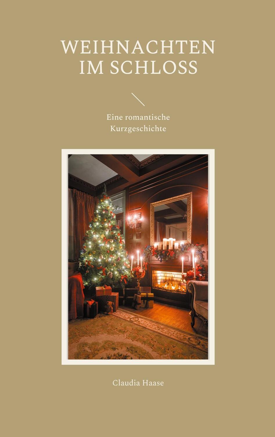 Cover: 9783754346938 | Weihnachten im Schloss | Eine romantische Kurzgeschichte | Haase