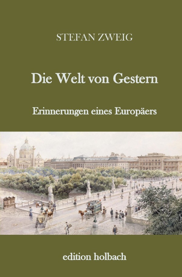 Cover: 9783741884023 | Die Welt von Gestern | Erinnerungen eines Europäers | Stefan Zweig
