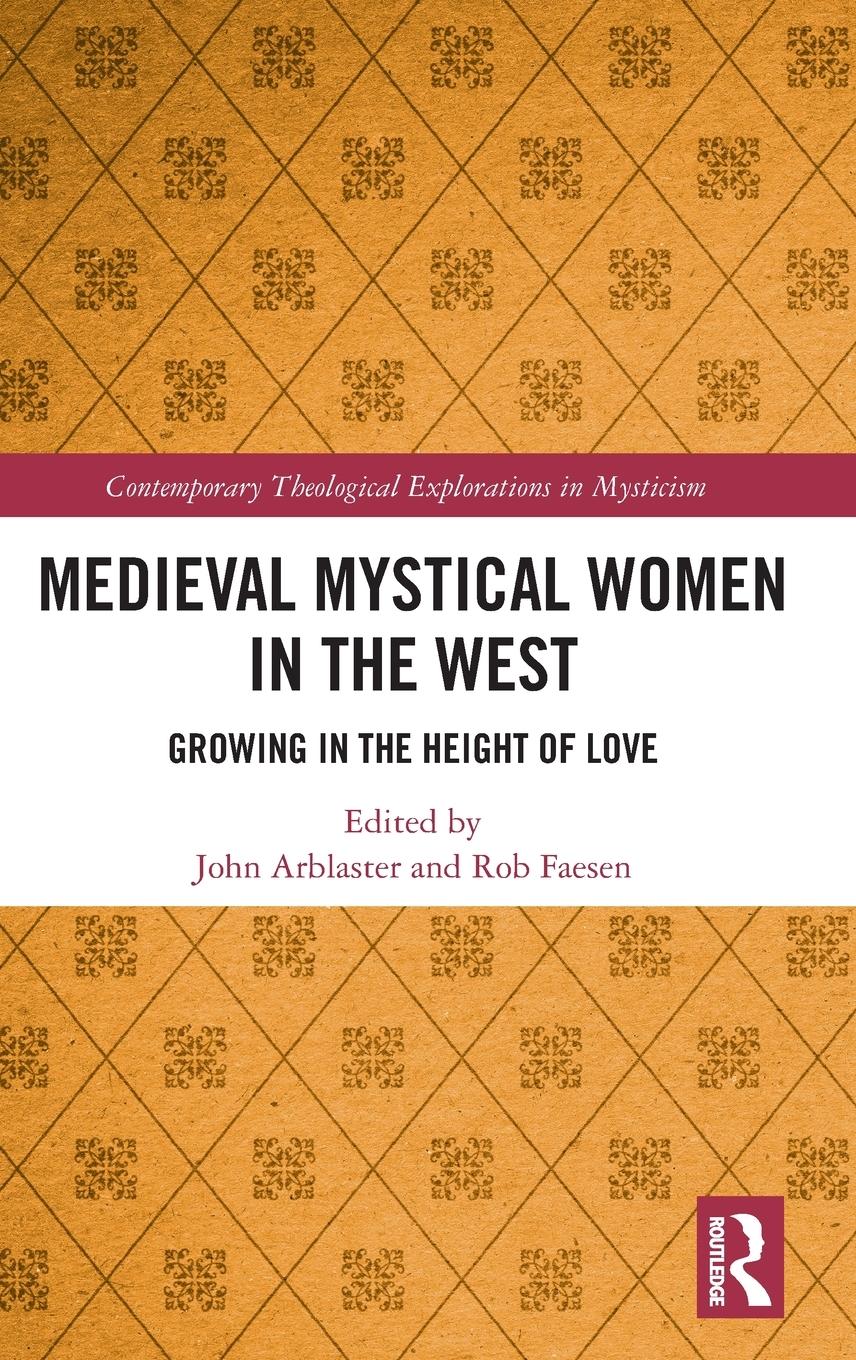 Cover: 9781032123493 | Medieval Mystical Women in the West | Growing in the Height of Love