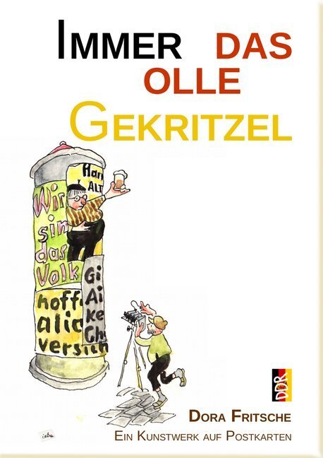Cover: 9783942122306 | Immer das olle Gekritzel | Dora Fritsche | Taschenbuch | 96 S. | 2019