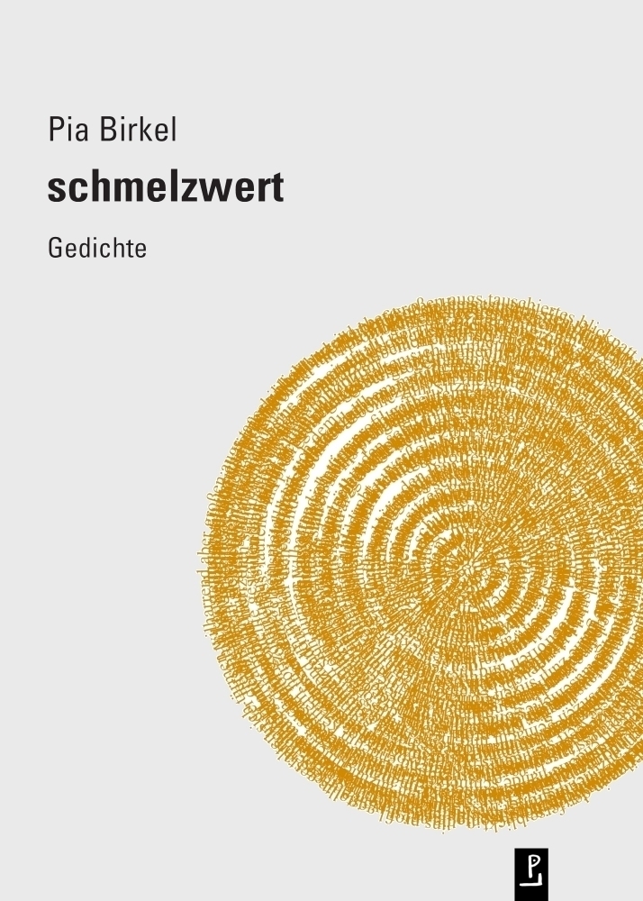 Cover: 9783948305147 | schmelzwert | Gedichte | Pia Birkel | Buch | 72 S. | Deutsch | 2022