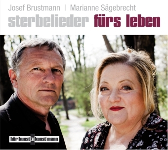 Cover: 9783888976957 | Sterbelieder fürs Leben, 1 Audio-CD | Josef Brustmann | Audio-CD