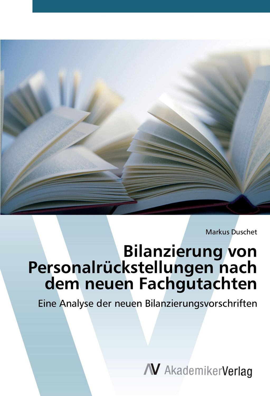 Cover: 9783639830071 | Bilanzierung von Personalrückstellungen nach dem neuen Fachgutachten