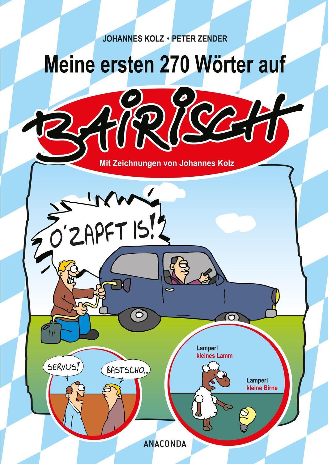 Cover: 9783730602058 | Meine ersten 270 Wörter auf Bairisch | Johannes Kolz | Buch | 32 S.