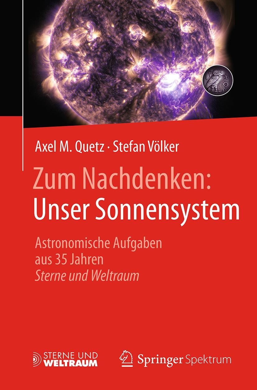 Cover: 9783662551479 | Zum Nachdenken: Unser Sonnensystem | Stefan Völker (u. a.) | Buch