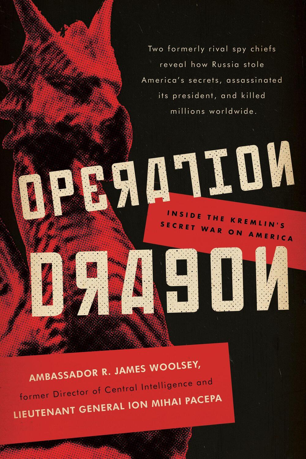Cover: 9781641771450 | Operation Dragon: Inside the Kremlin's Secret War on America | Buch