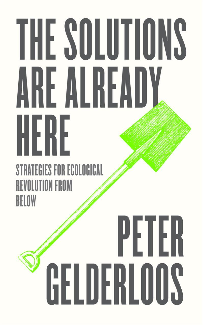 Cover: 9780745345116 | The Solutions are Already Here | Peter Gelderloos | Taschenbuch | 2022