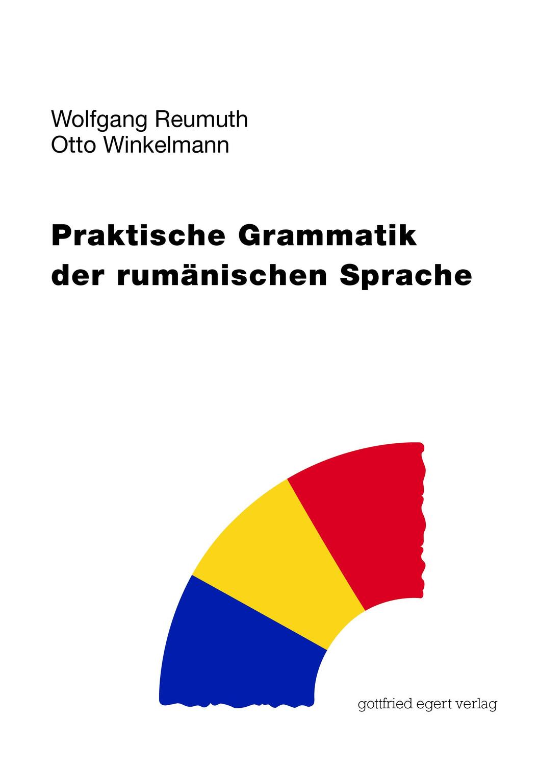 Cover: 9783936496604 | Praktische Grammatik der rumänischen Sprache | Reumuth (u. a.) | Buch