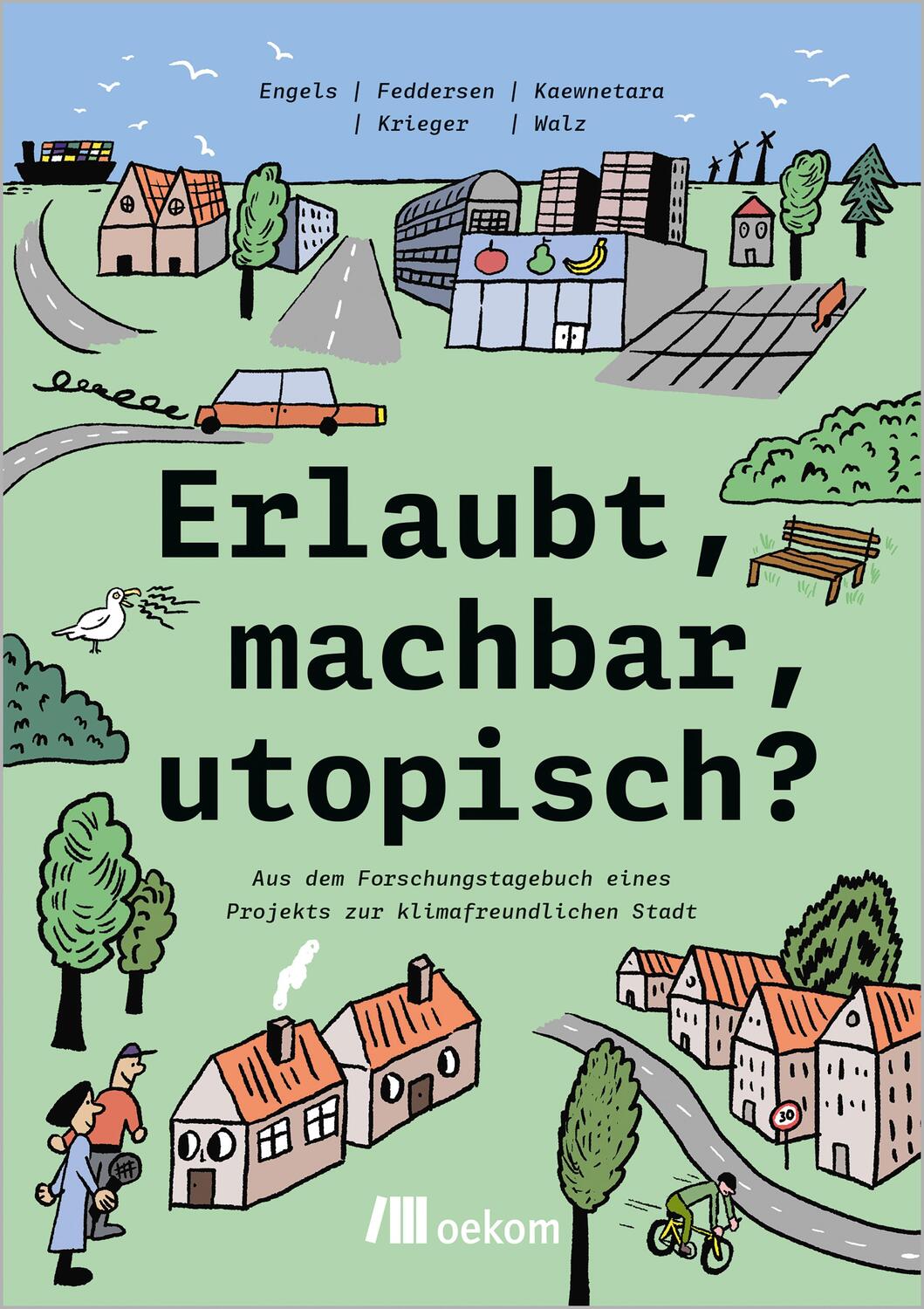 Cover: 9783987260445 | Erlaubt, machbar, utopisch? | Anita Engels (u. a.) | Taschenbuch