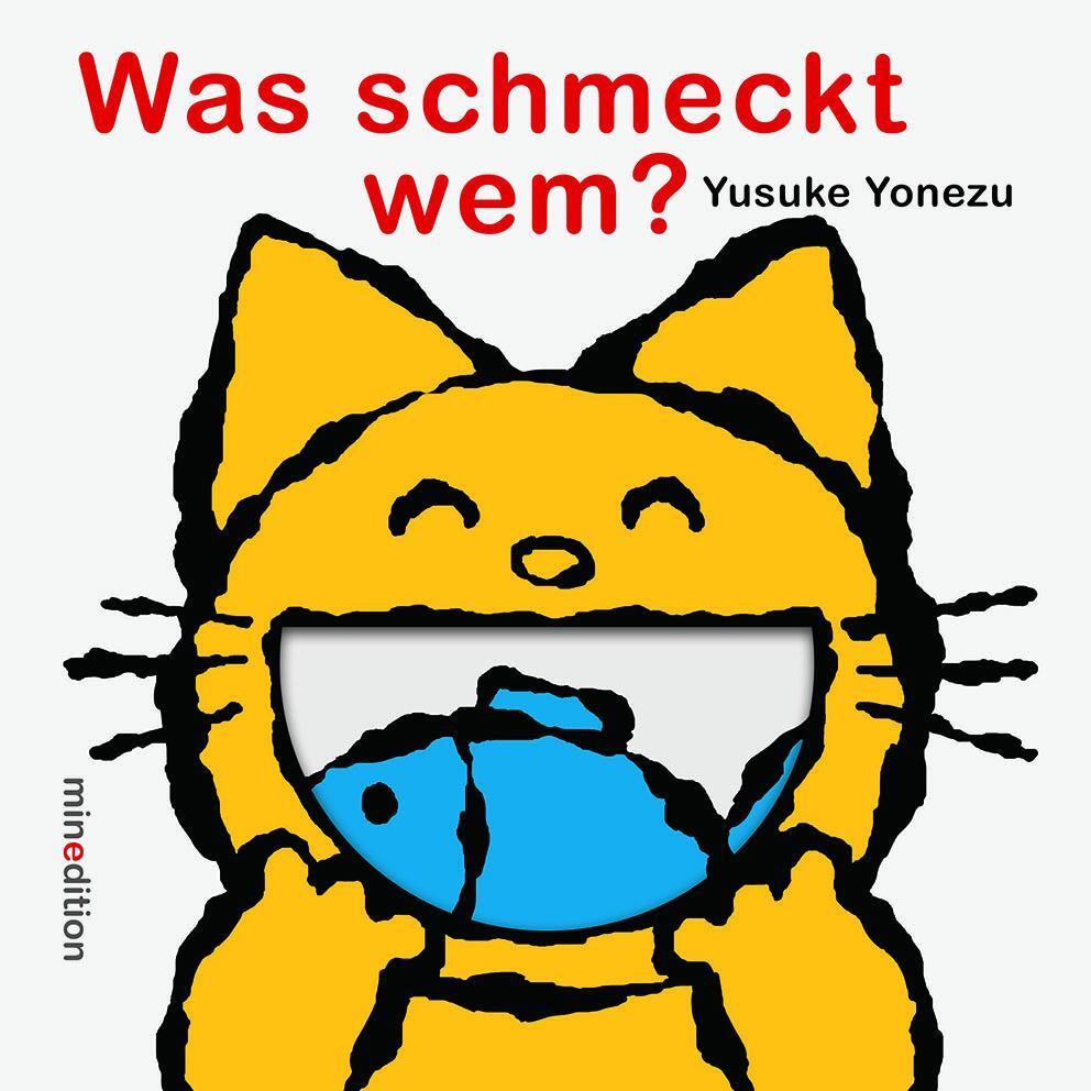 Cover: 9783865661937 | Was schmeckt wem? | Yusuke Yonezu | Buch | 16 S. | Deutsch | 2012