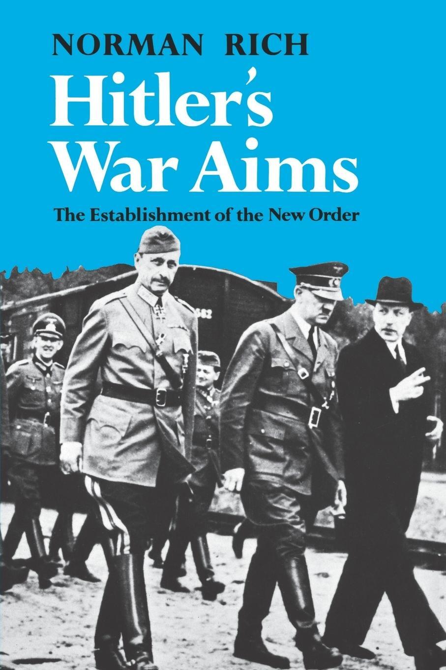 Cover: 9780393332902 | Hitler's War Aims | The Establishment of the New Order | Norman Rich
