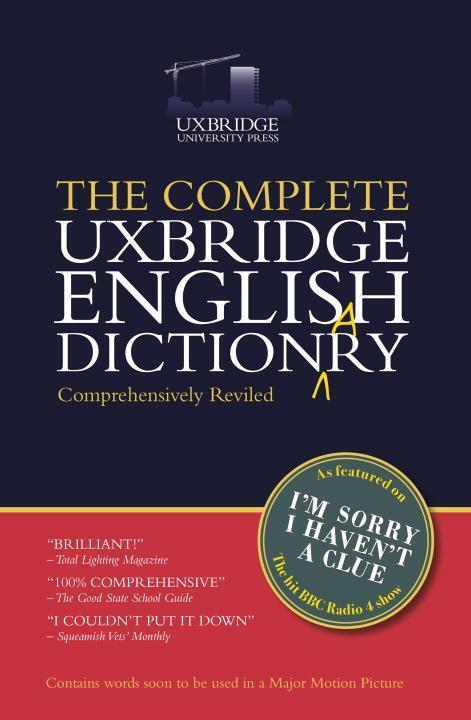 Cover: 9781784756499 | The Unabridged Uxbridge English Dictionary: I'm Sorry I Haven't a Clue