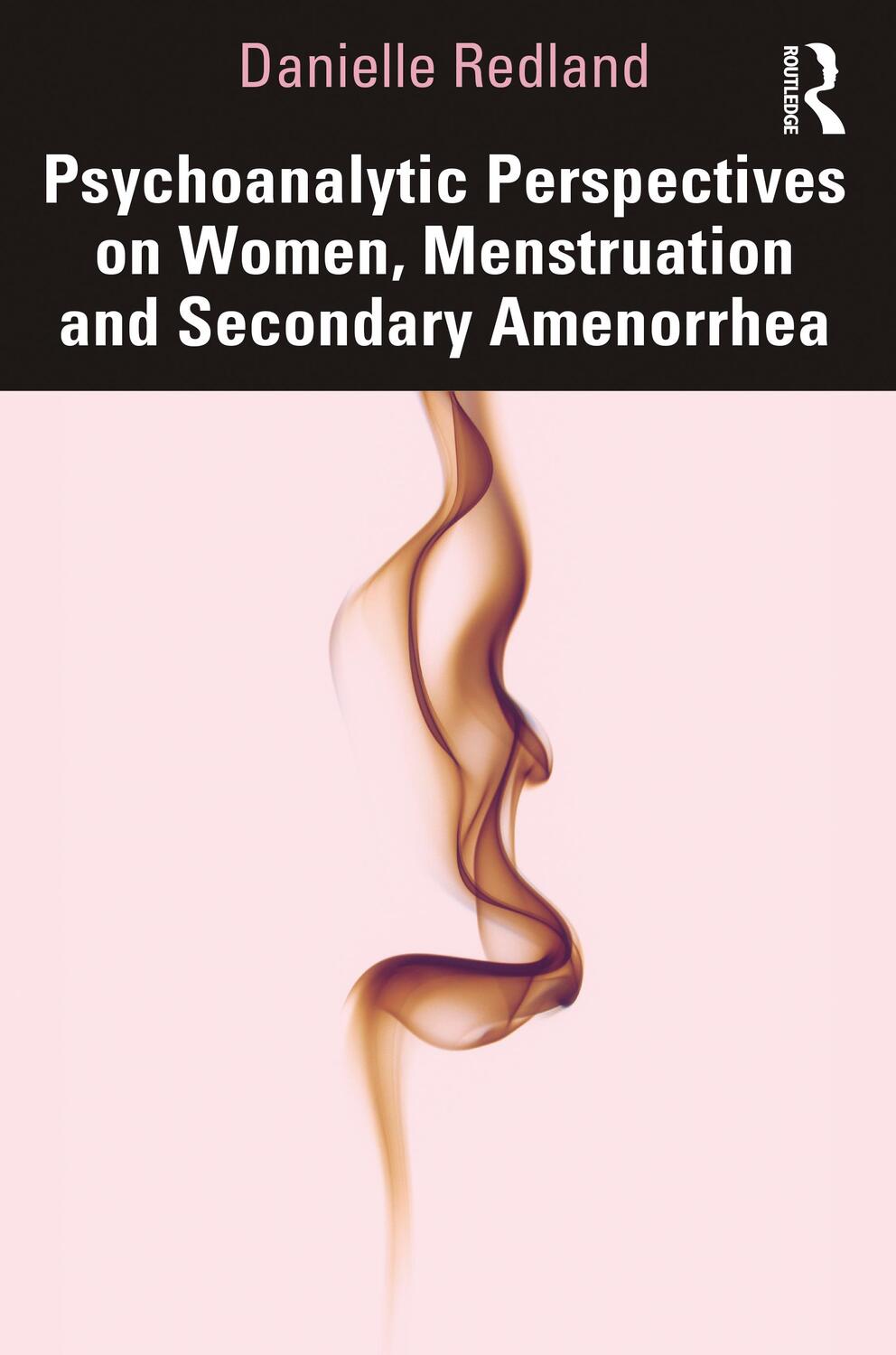 Cover: 9780367466985 | Psychoanalytic Perspectives on Women, Menstruation and Secondary...