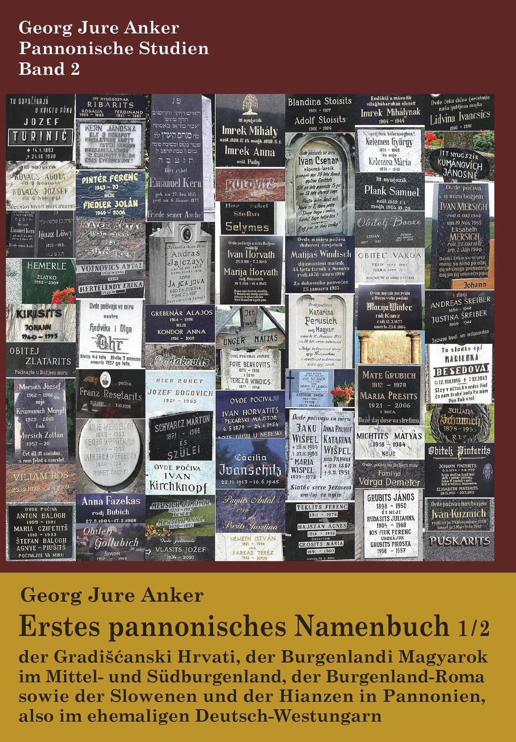 Cover: 9783991526407 | Erstes pannonisches Namenbuch, Buch 1/2 | Georg Jure Anker | Buch