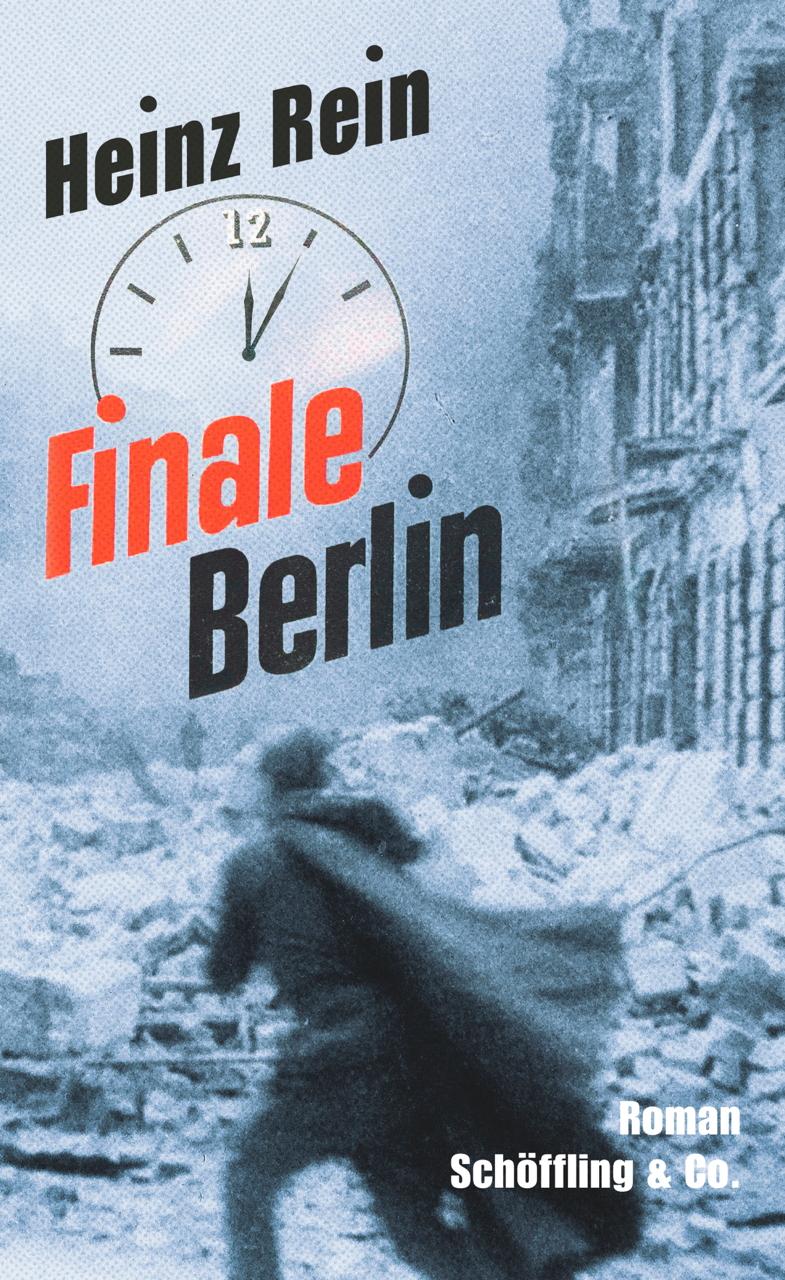 Cover: 9783895614835 | Finale Berlin | Heinz Rein | Buch | 760 S. | Deutsch | 2015