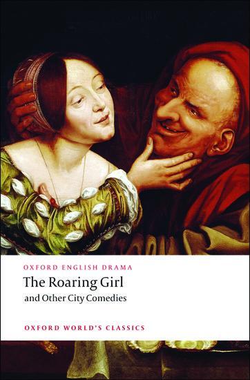 Cover: 9780199540105 | The Roaring Girl and Other City Comedies | Ben Jonson (u. a.) | Buch