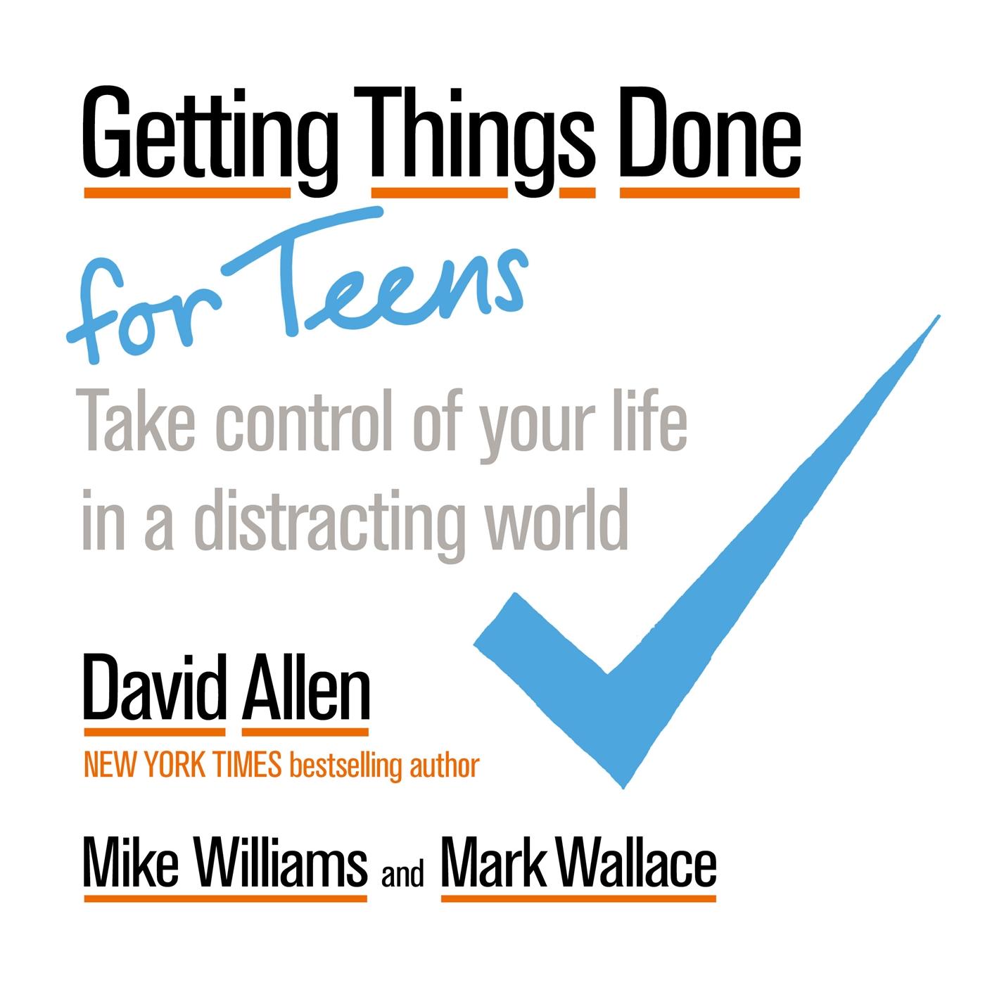 Cover: 9780349421414 | Getting Things Done for Teens | David Allen (u. a.) | Taschenbuch