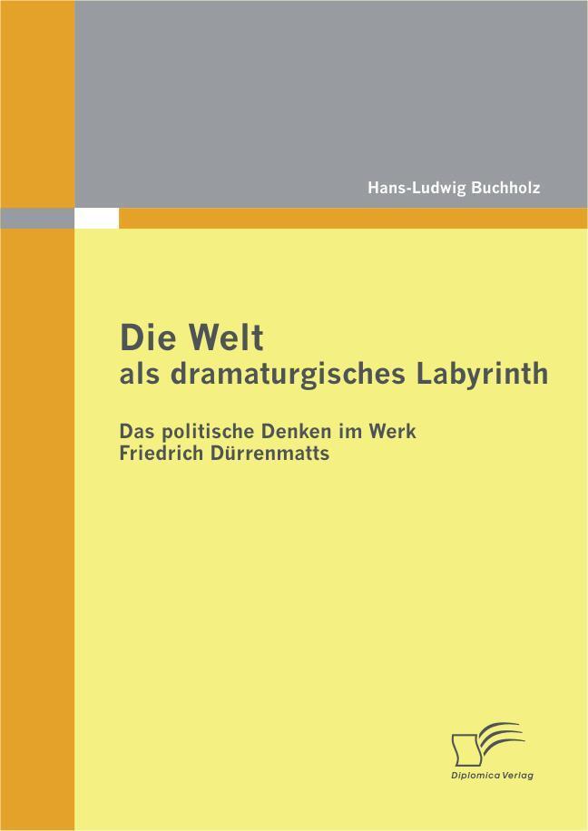 Cover: 9783842871472 | Die Welt als dramaturgisches Labyrinth: Das politische Denken im...